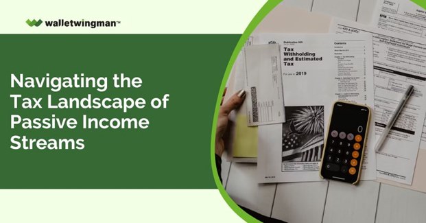 Navigating the Tax Landscape of Passive Income Streams