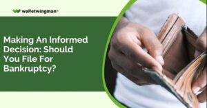 Making An Informed Decision - Should You File For Bankruptcy