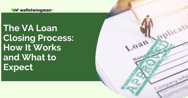 VA loan closing process