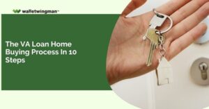 The VA Loan Home Buying Process In 10 Steps