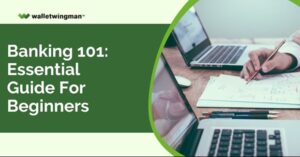 Bank 101 - Your Essential Guide for Beginners