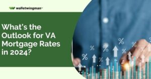 VA Mortgage Rates 2024