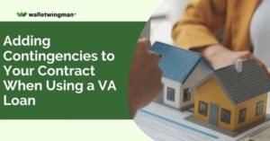 VA Loan Contingencies