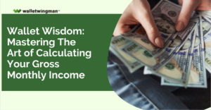 Gross Monthly Income