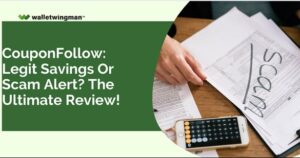CouponFollow: Legit Savings or Scam Alert? The Ultimate Review!