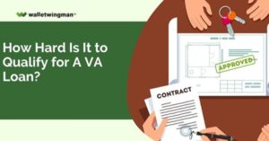 Qualify For A VA Loan