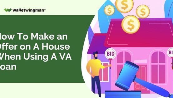 Make An Offer Using VA Loan