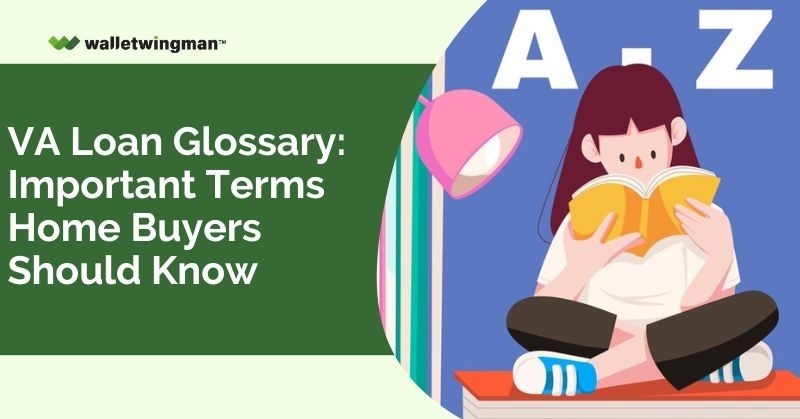 VA Loan Glossary – Important terms