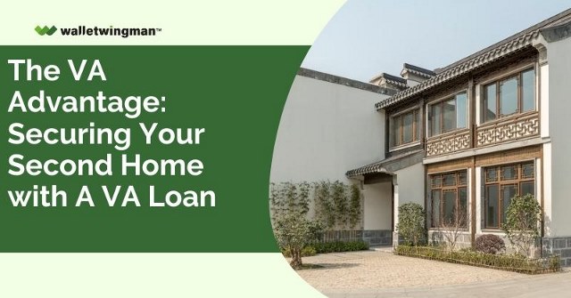 Secure Second Home With A VA Loan