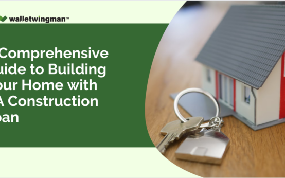 Guide to Building Your Home with VA Construction Loan