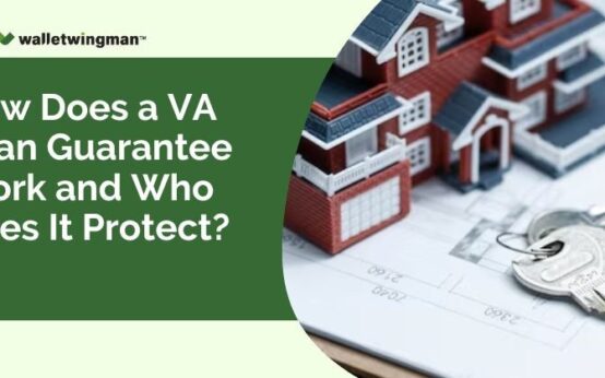 How Does a VA Loan Guarantee Work and Who Does It Protect?