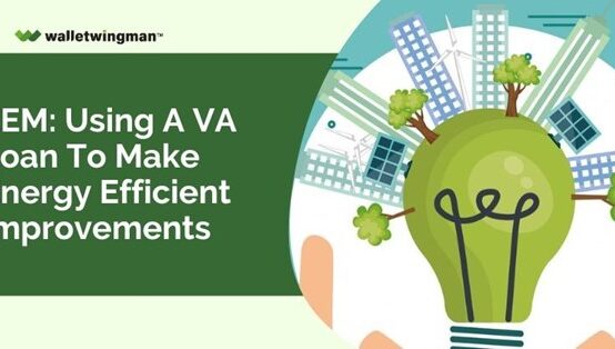VA Loan For Energy Efficient Improvements