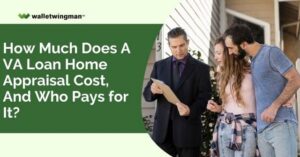 VA Home Loan Appraisal Cost