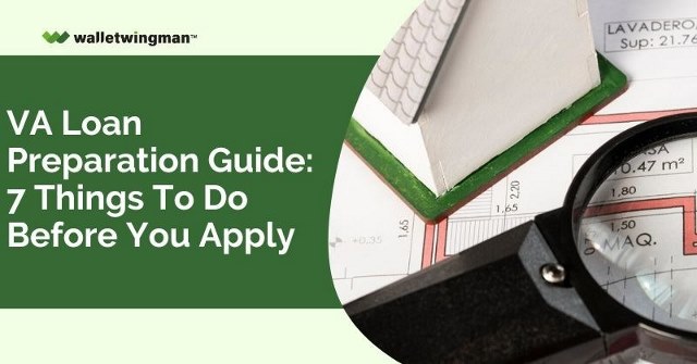 VA Loan Preparation Guide