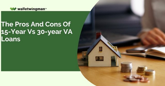 15-Year Vs 30-year VA Loans