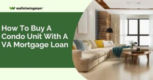 Buy Condo Unit With VA Mortgage Loan